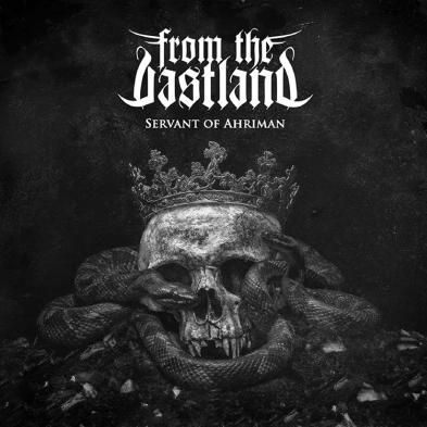From the Vastland - Servant of Ahriman