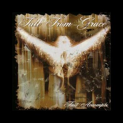 Fall From Grace - Fait Accompli