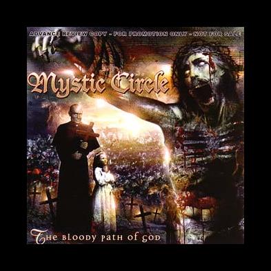 Mystic Circle - The Bloody Path Of God
