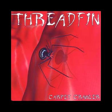 Threadfin - Carpet Crawler