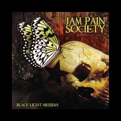 Jam Pain Society - Black Light Messiah