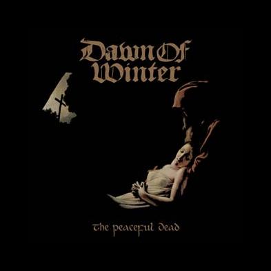 Dawn of Winter - The Peaceful Dead