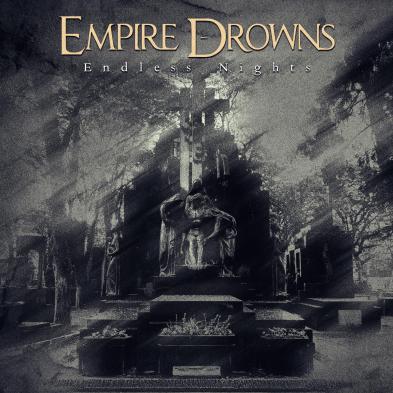 Empire Drowns - Endless Nights