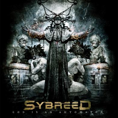 Sybreed - God is an Automaton