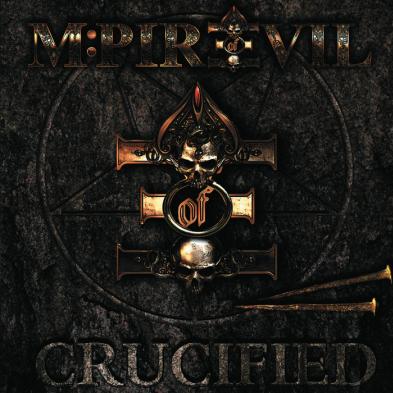 M:Pire of Evil - Crucified