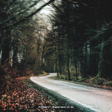 Fordærv - Nogen Skal Jo Dø