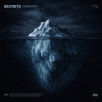 Secrets - Searching for the Things We Don't Wish to Find