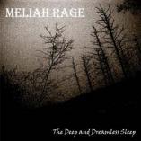 Meliah Rage - The Deep And The Dreamless Sleep