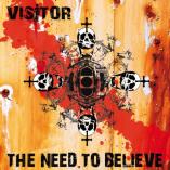 Visitor - The Need to Believe