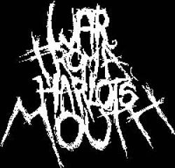 War From Harlots Mouth