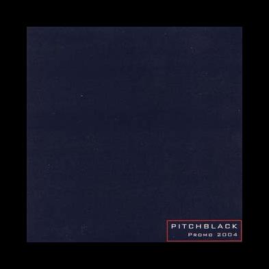PitchBlack - Promo 2004