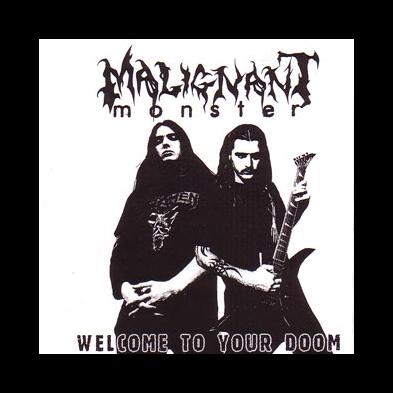 Malignant Monster - Welcome To Your Doom