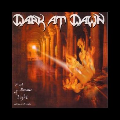 Dark At Dawn - First Beams of Light