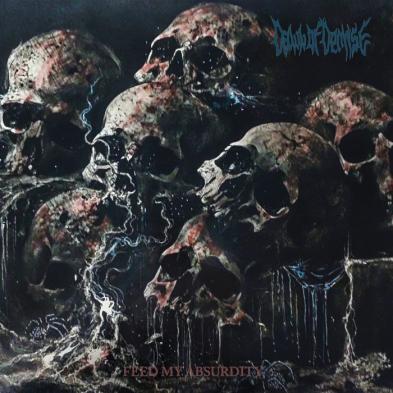 Dawn Of Demise - Feed My Absurdity