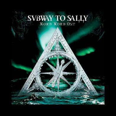 Subway To Sally - Nord Nord Ost