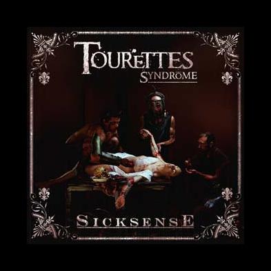 Tourettes Syndrome - Sick Sense