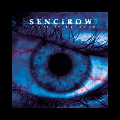 Sencirow - Perception Of Fear