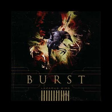 Burst - Lazarus Bird