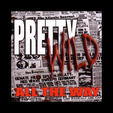 Pretty Wild  - All The Way