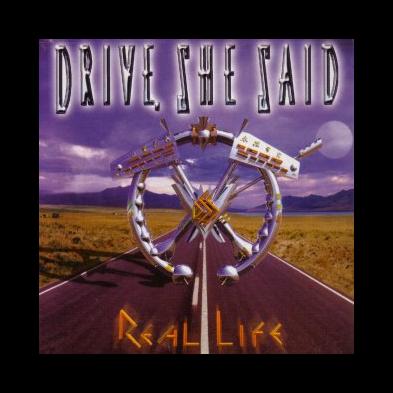 Drive, She Said - Real Life
