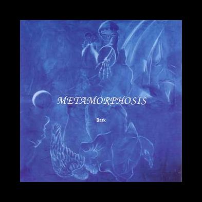 Metamorphosis - Dark