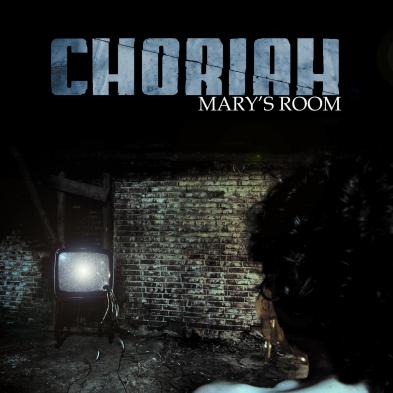 Choriah - Mary's Room