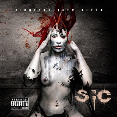 SIC - Figthers They Bleed