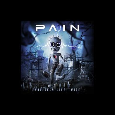 Pain - You Only Live Twice