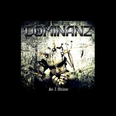 Dominanz - As I Shine