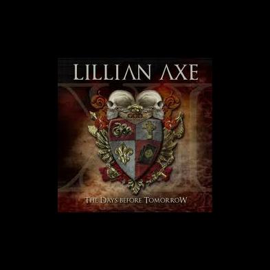 Lillian Axe - XI:The Days Before Tomorrow