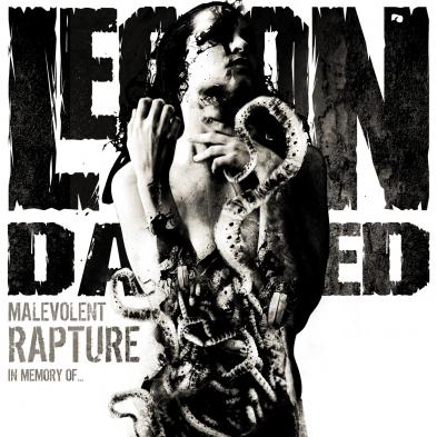 Legion Of The Damned - Malevolent Rapture - In Memory Of...
