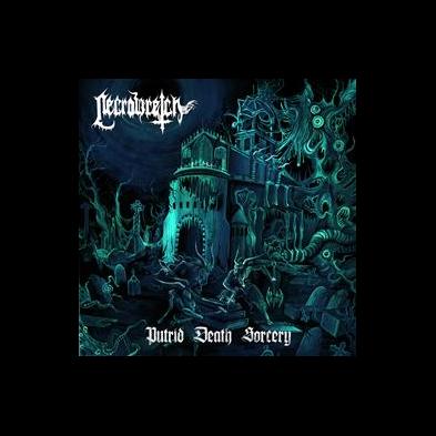 Necrowretch - Putrid Death Sorcery