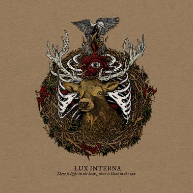 Lux Interna - There is light in the body, There is blood in the sun