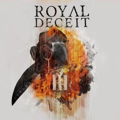 Royal Deceit - Ill