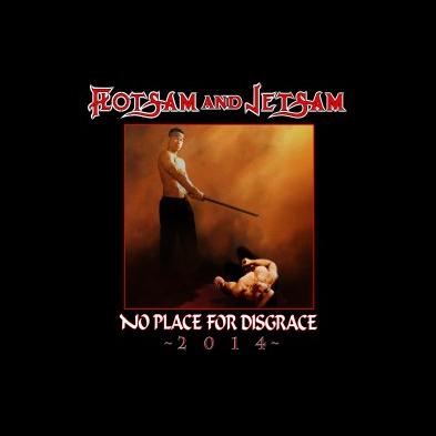 Flotsam And Jetsam  - No Place For Disgrace