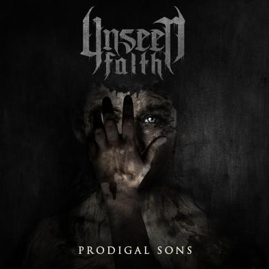Unseen Faith - Prodigal Sons