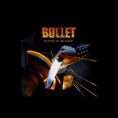 Bullet - Storm Of Blades