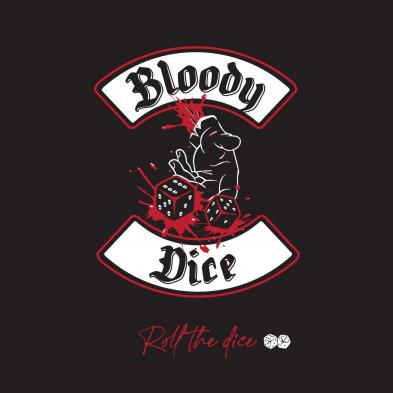 Bloody Dice - Roll The Dice