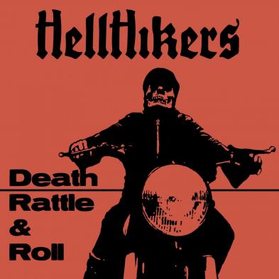 HellHikers - Death Rattle & Roll