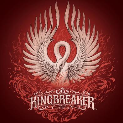 Kingbreaker - To The Fire