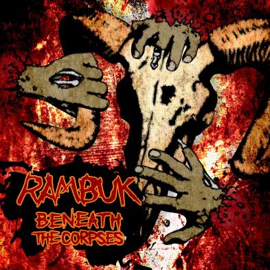 RAMBUK - Beneath The Corpses