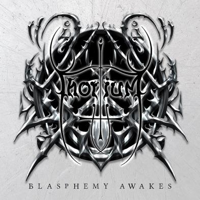 Thorium - Blasphemy Awakes