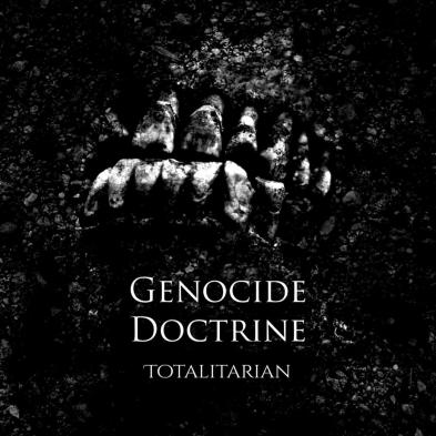 Genocide Doctrine - Totalitarian 
