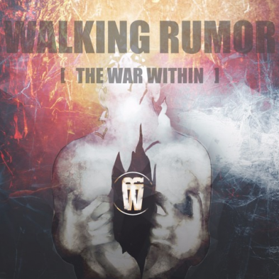 Walking Rumor - The War Within