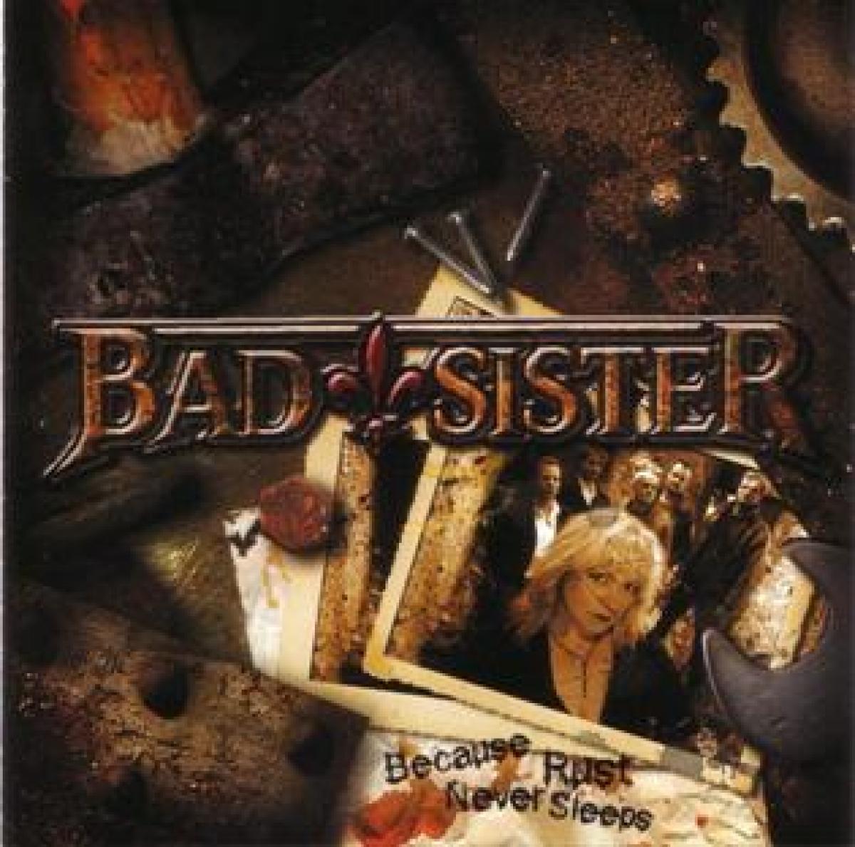 Bad Sister - Because Rust Never Sleeps | Anmeldelse | Heavymetal.dk