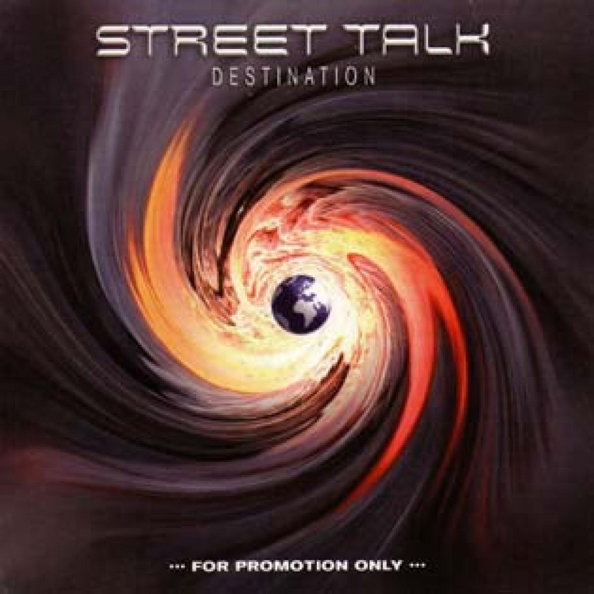 St flac. Street talk 2004 destination. Street talk - Restoration. Street talk - v. Street talk - Transition.