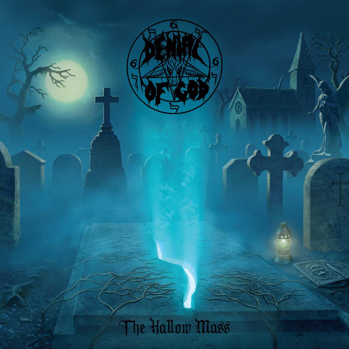 Denial Of God The Hallow Mass Anmeldelse Heavymetal.dk Denial Of God The Hallow Mass Anmeldelse Heavymetal.dk