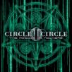 Circle II Circle - The Middle Of Nowhere