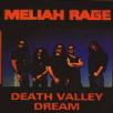 Meliah Rage - Daeth Valley Dream