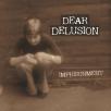Dear Delusion - Imprisonment